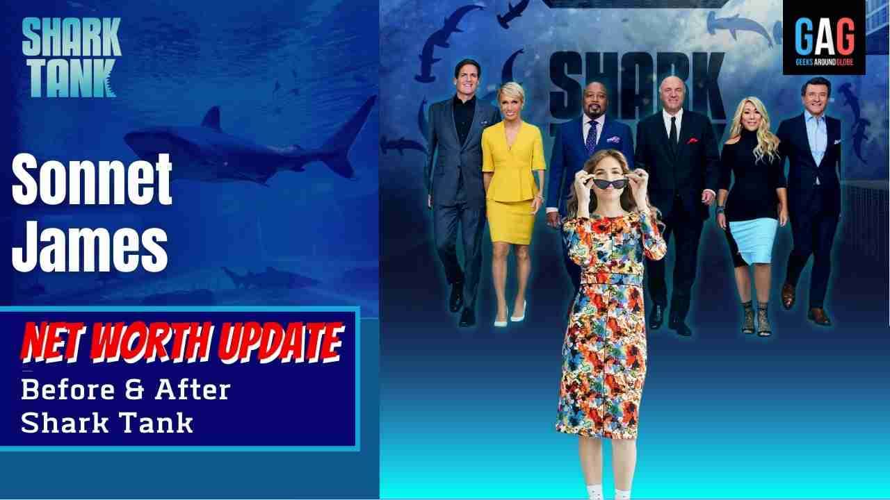 Sonnet-James-Shark-Tank-US-Net-worth-Update