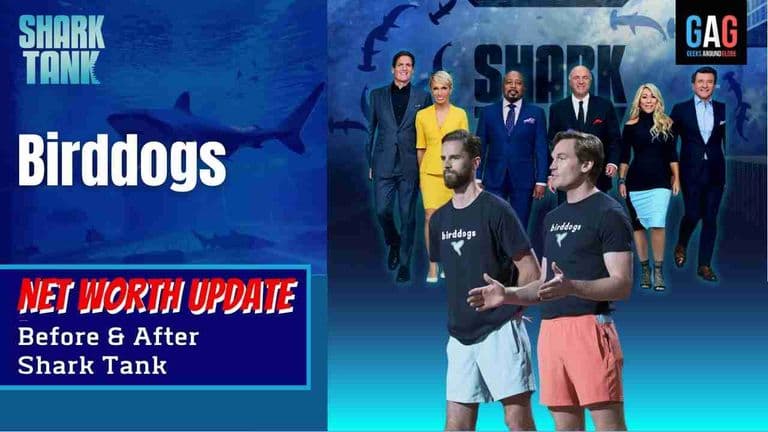 Birddogs – Shark Tank US (Net worth Update)