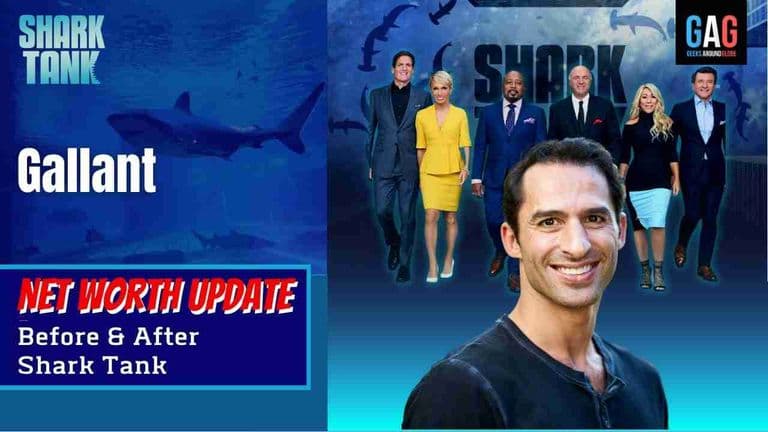 Gallant-Shark-Tank-US-Net-worth-Update