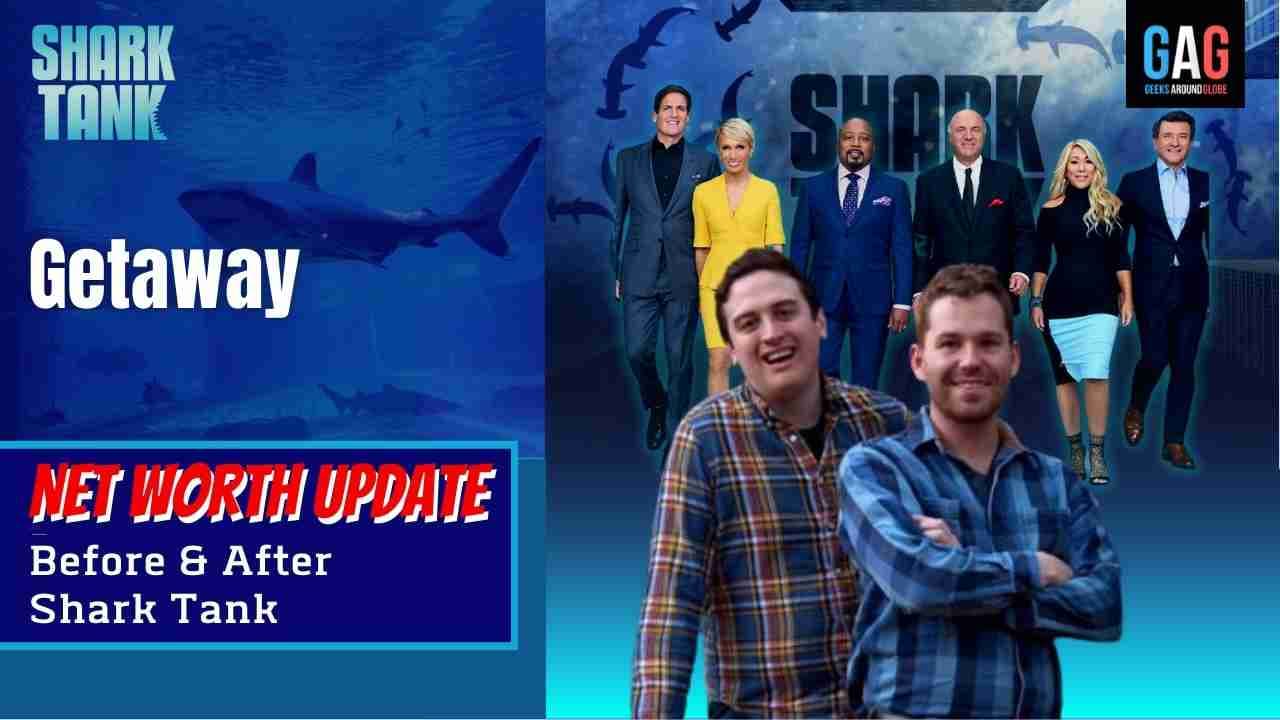 Getaway-Shark-Tank-US-Net-worth-Update