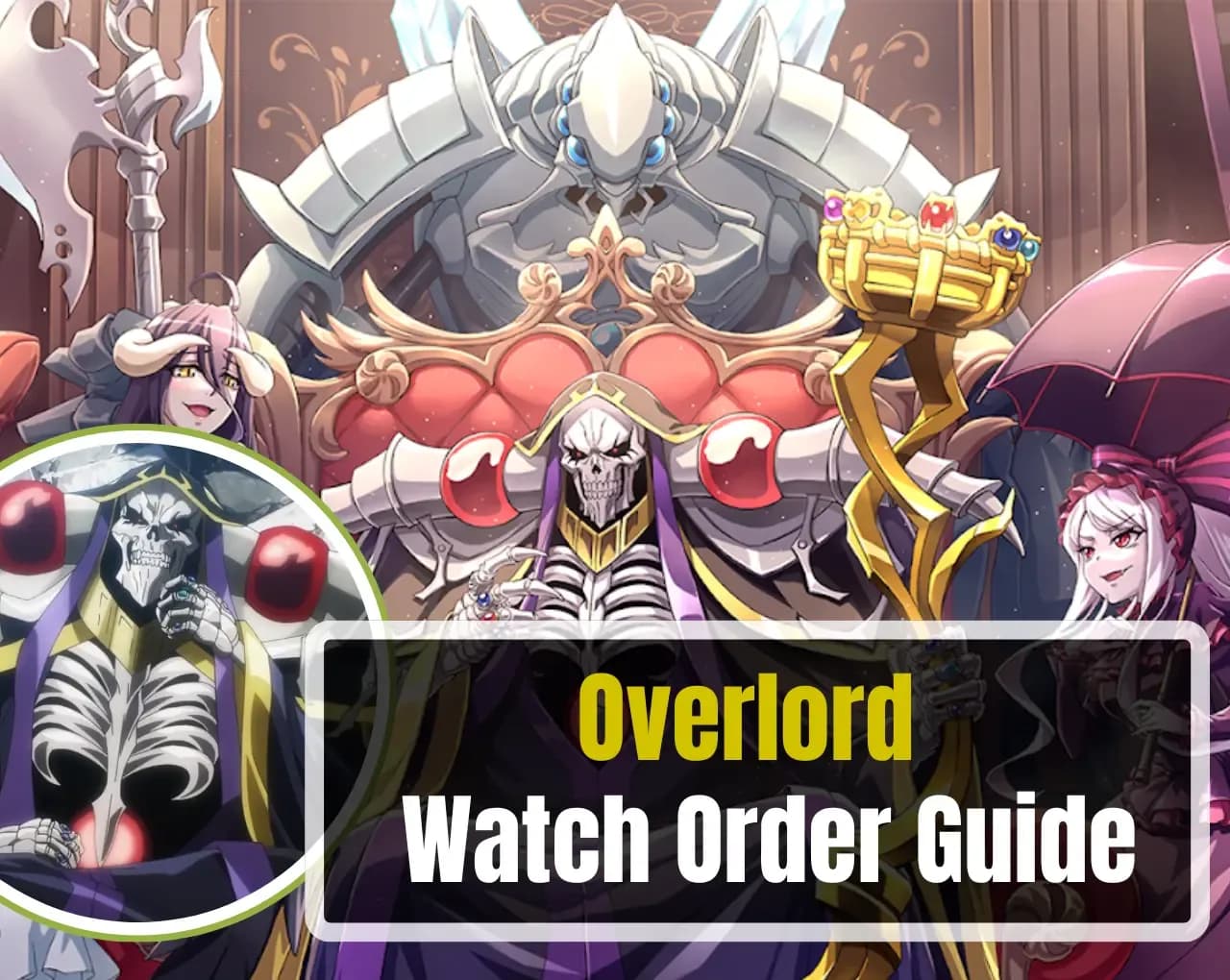 Overlord watch order