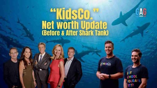 “KidsCo.” Net worth Update (Before & After Shark Tank)
