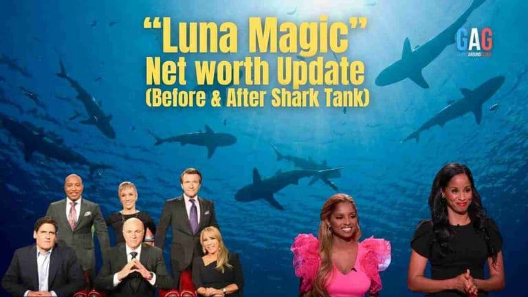 Luna Magic – Net worth Update (Before & After Shark Tank)