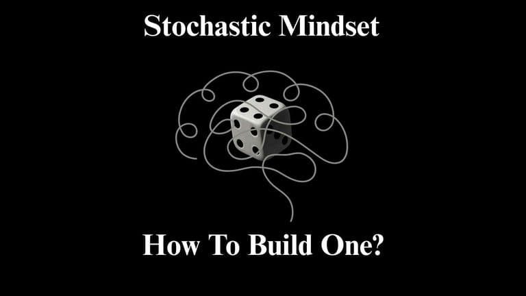 Stochastic Mindset