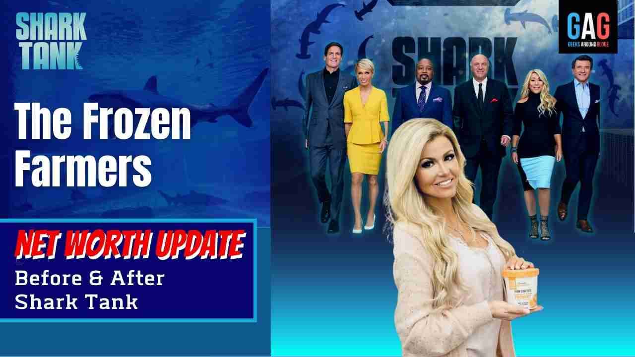 The Frozen Farmers – Shark Tank US (Net worth Update)