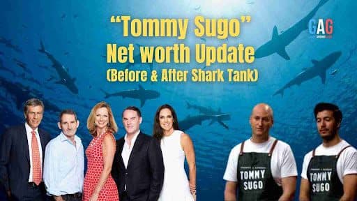 “Tommy Sugo” Net worth Update (Before & After Shark Tank)