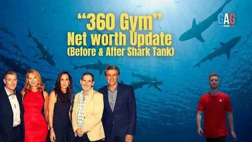 “360 Gym” Net worth Update (Before & After Shark Tank)