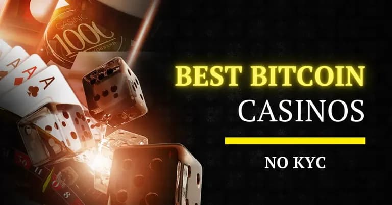 No-KYC Bitcoin casinos