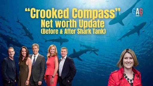 “Crooked Compass” Net worth Update (Before & After Shark Tank)