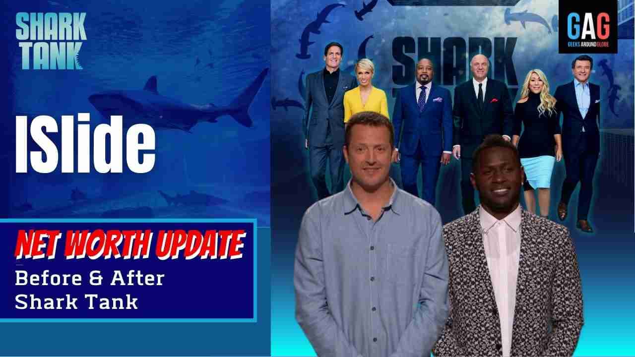 ISlide – Shark Tank US (Net worth Update)