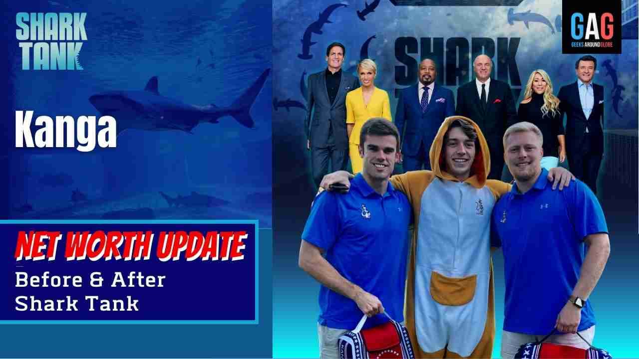 Kanga – Shark Tank US (Net worth Update)