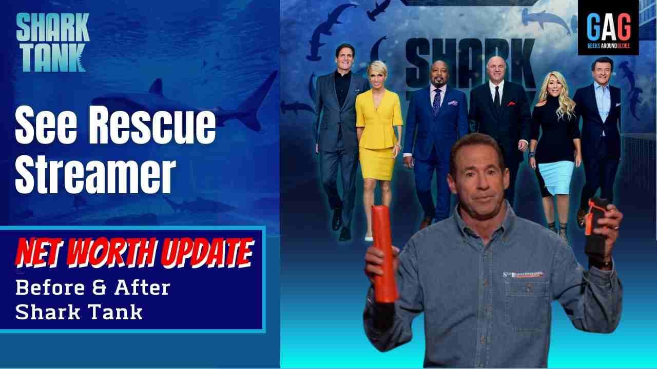See-Rescue-Streamer-Shark-Tank-US-Net-worth-Update