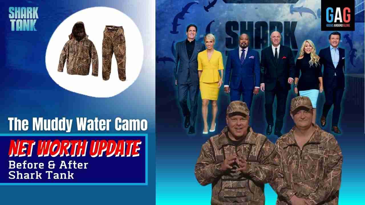 The-Muddy-Water-Camo-Shark-Tank-US-Net-worth-Update