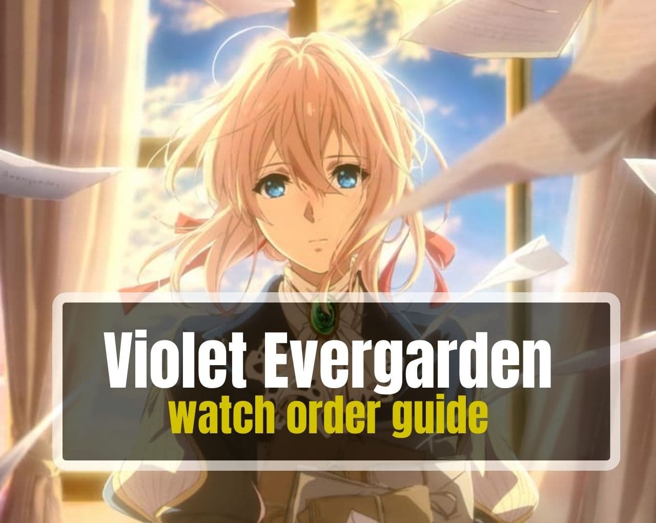 Violet Evergarden watch order guide