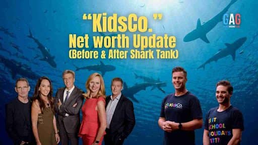 “KidsCo.” Net worth Update (Before & After Shark Tank)