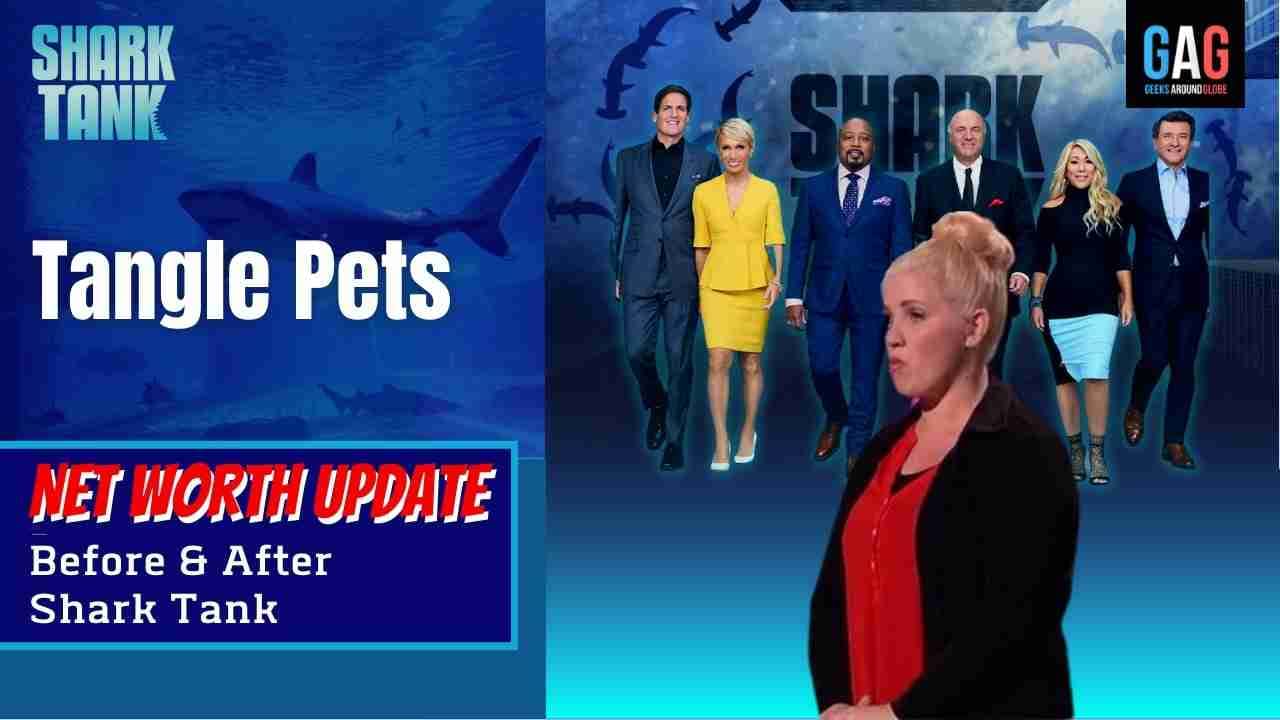 Tangle-Pets-Shark-Tank-US-Net-worth-Update