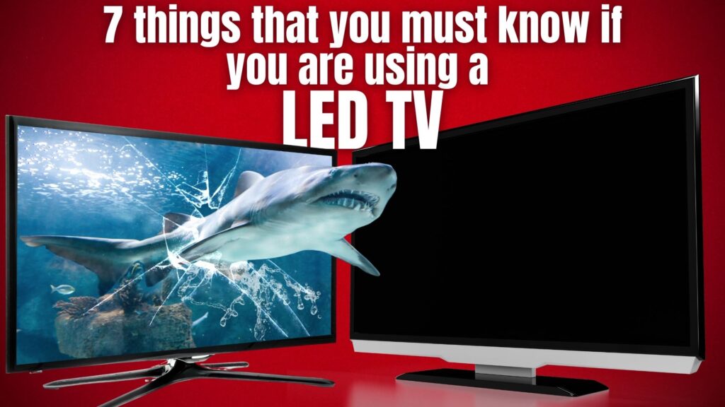 how to increase lifespan of led tv