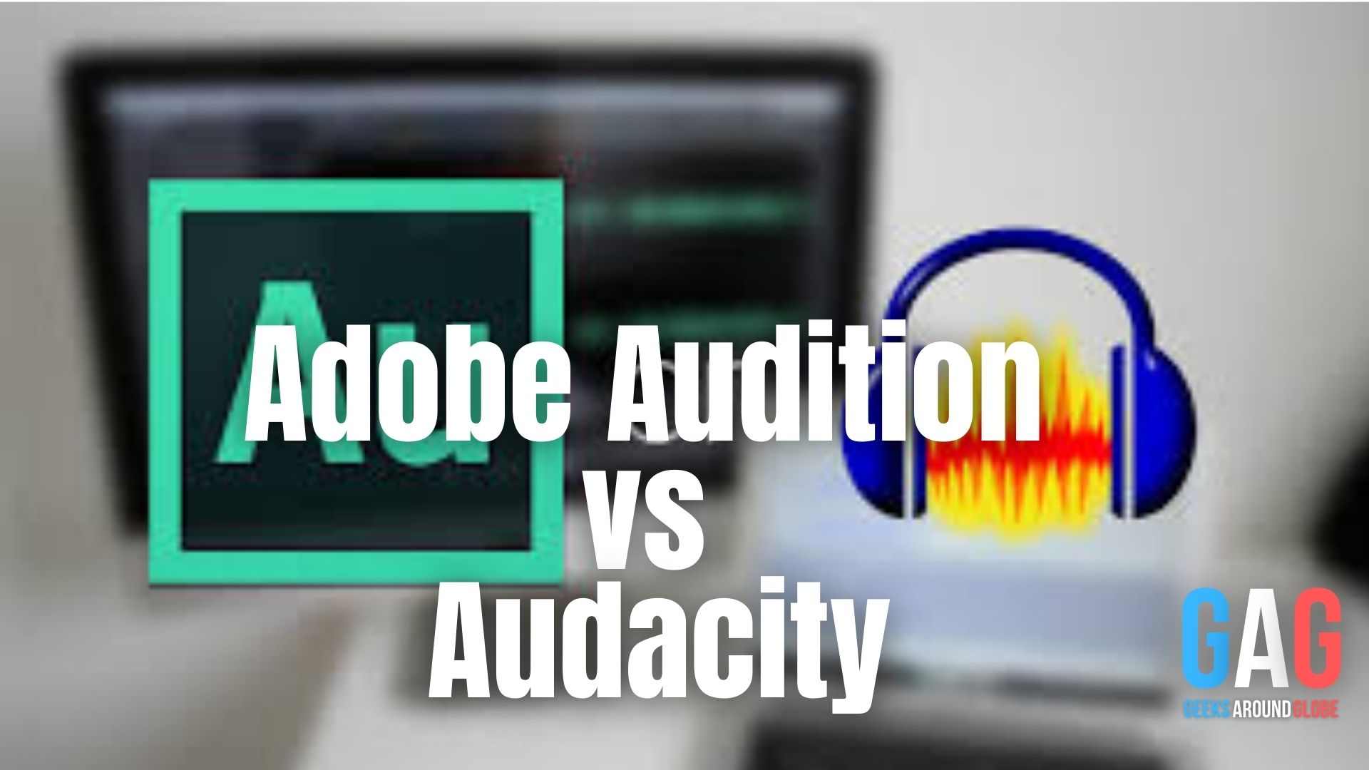 Adobe Audition vs Audacity