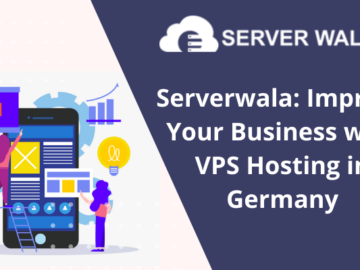 Improve Your Business with VPS Hosting in Germany