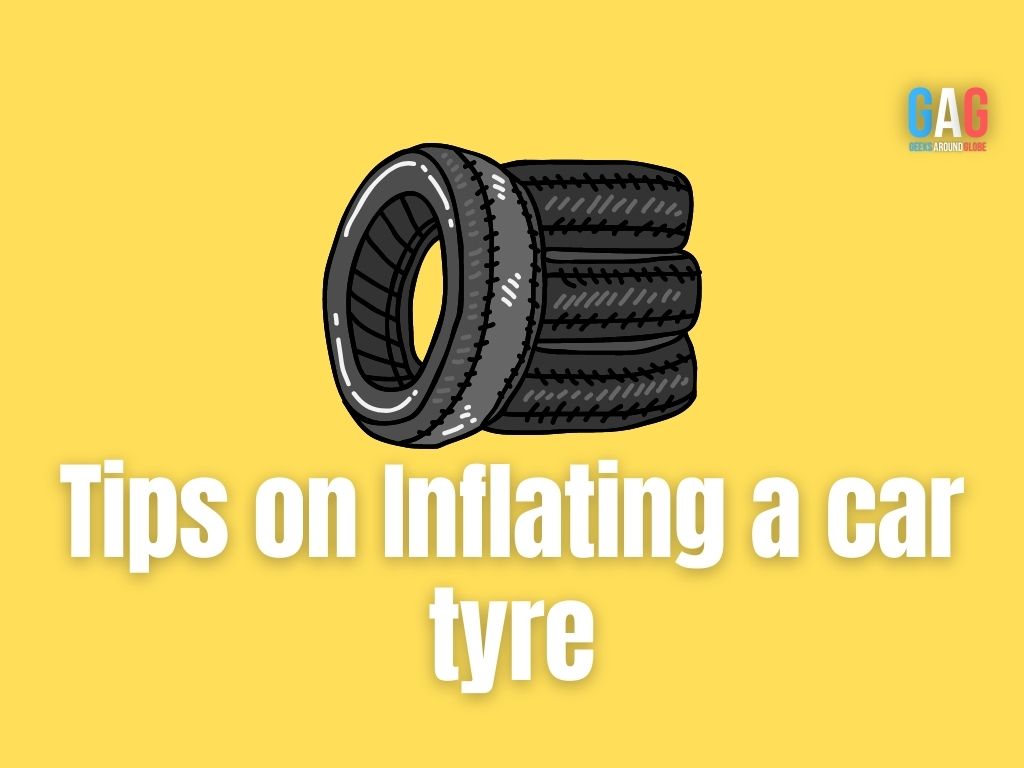 Tips on Inflating a car tyre