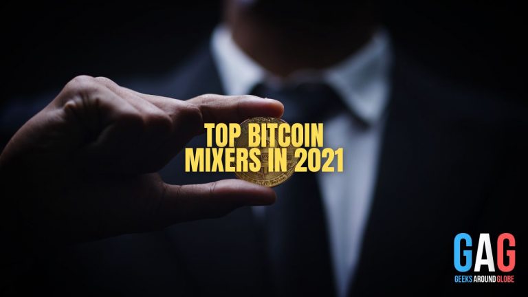 Top Bitcoin Mixers In 2021