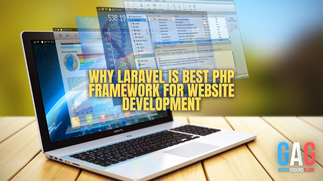Why Laravel is Best PHP Framework for Website Development