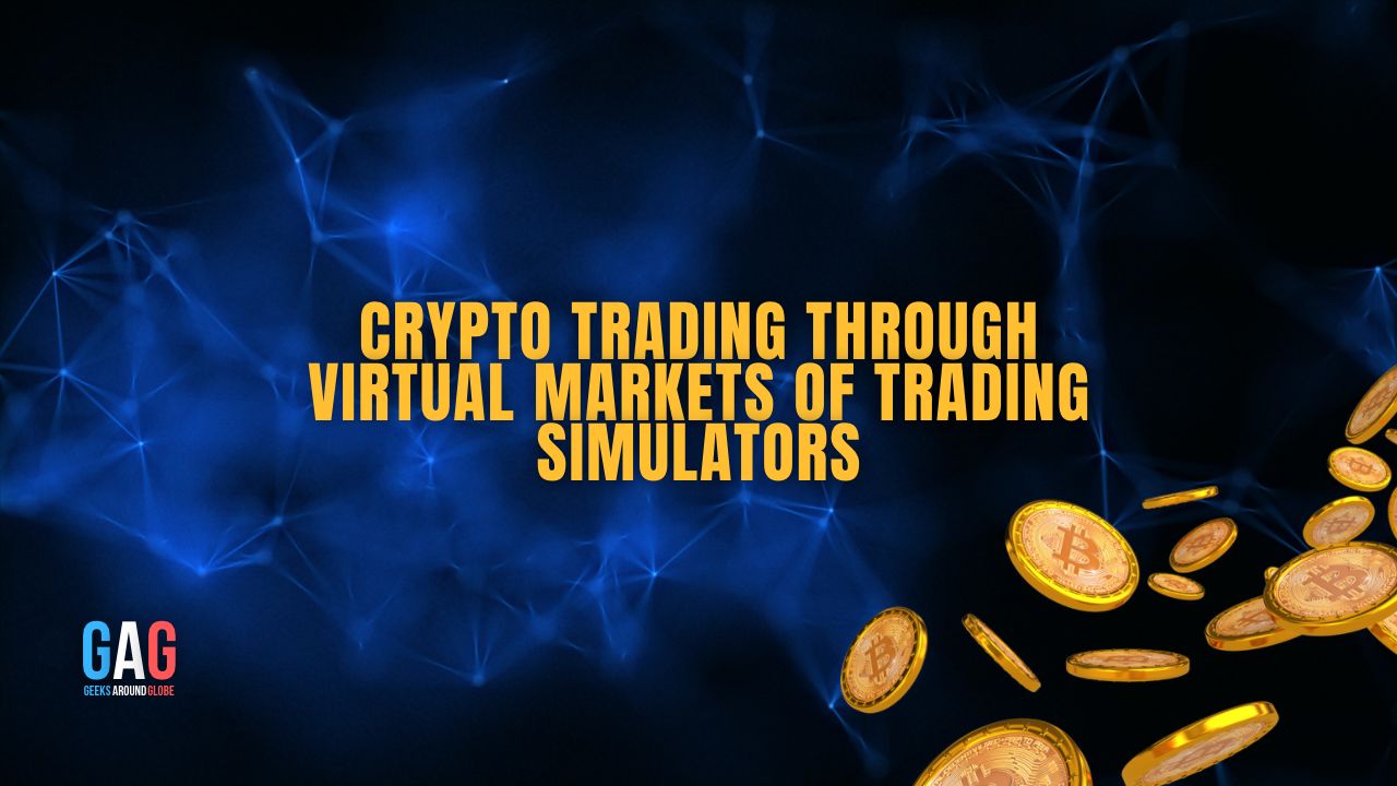 Crypto Trading Through Virtual Markets of Trading Simulators