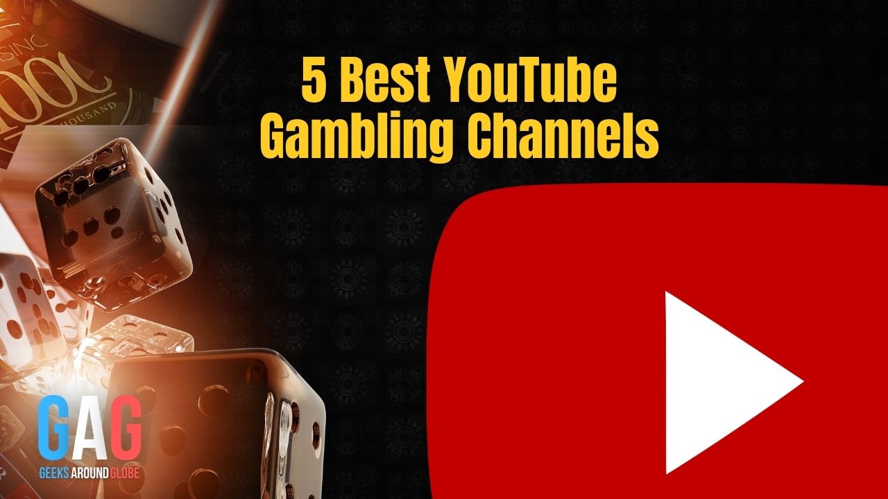 5 Best YouTube Gambling Channels