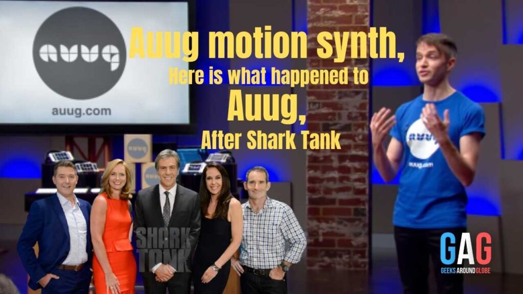 Auug motion synth, Here is what happened to Auug, After Shark Tank