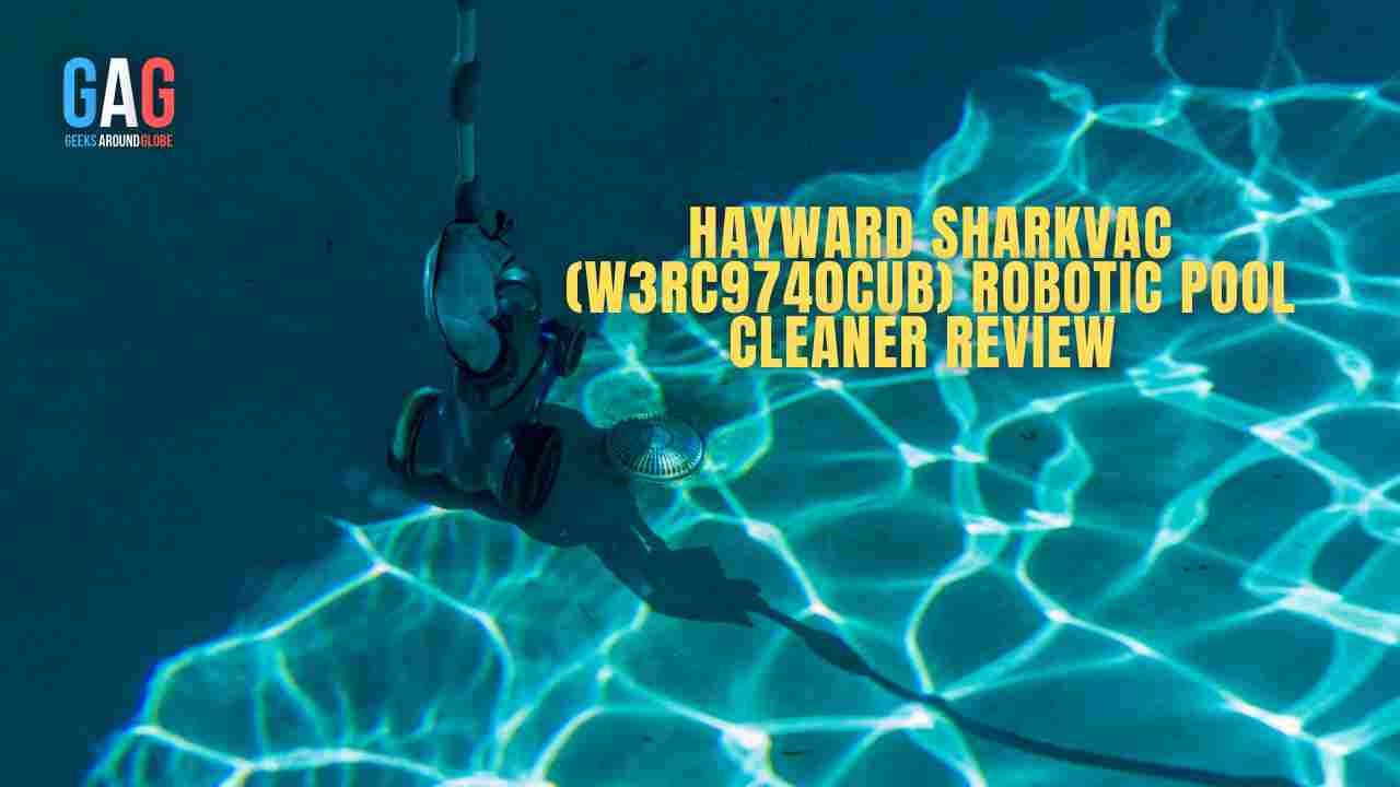 Hayward SharkVac (W3RC9740CUB) Robotic Pool Cleaner Review