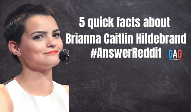 5 quick facts about Brianna Caitlin Hildebrand
