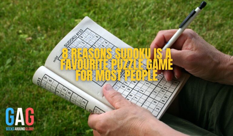 8 Reasons Sudoku Is a Favourite Puzzle Game for Most People