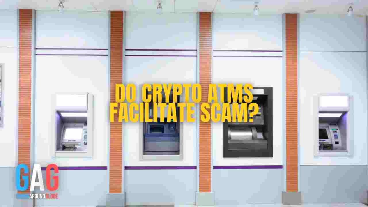 Do crypto ATMs facilitate scam?