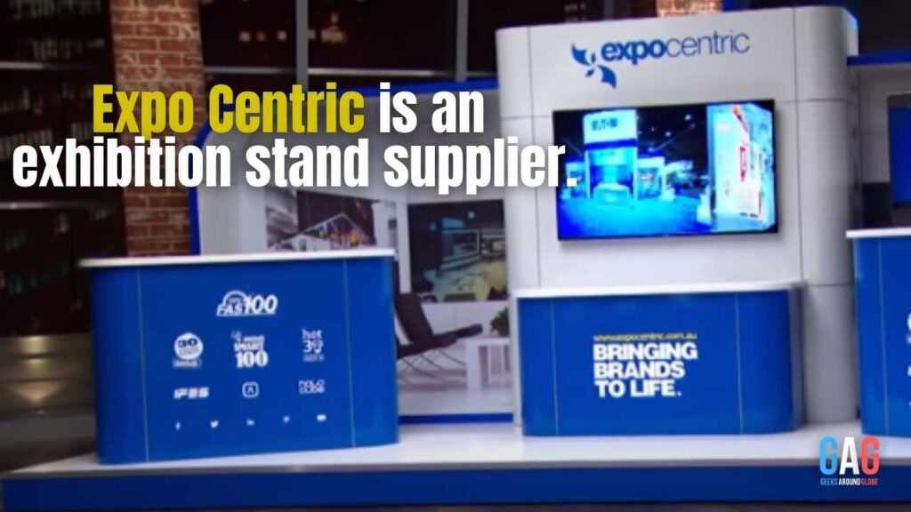 Expo Centric is an exhibition stand supplier.