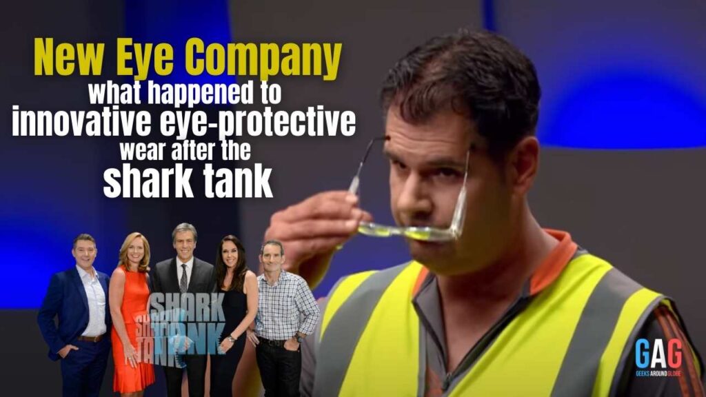 New Eye Company, what happened to innovative eye-protective wear after the shark tank