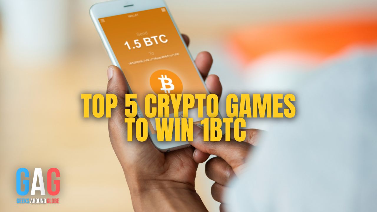 Top 5 Crypto Games To Win 1BTC
