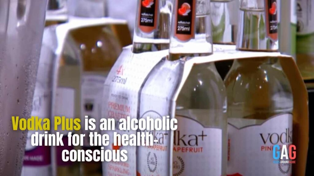 Vodka Plus is an alcoholic drink for the health-conscious