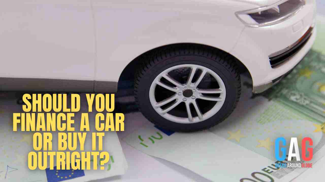 Should You Finance a Car or Buy It Outright?