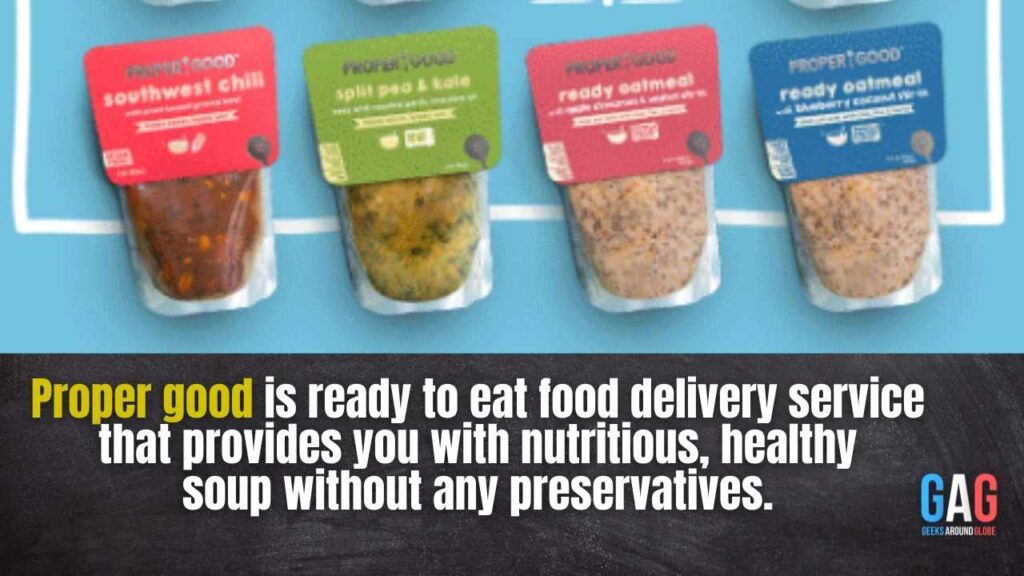 Proper good is ready to eat food delivery service that provides you with nutritious, healthy soup without any preservatives.