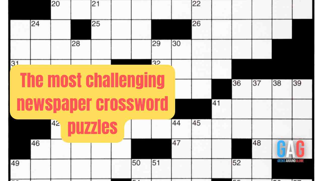 The most challenging newspaper crossword puzzles