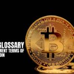 Bitcoins Glossary – know the different terms of bitcoin