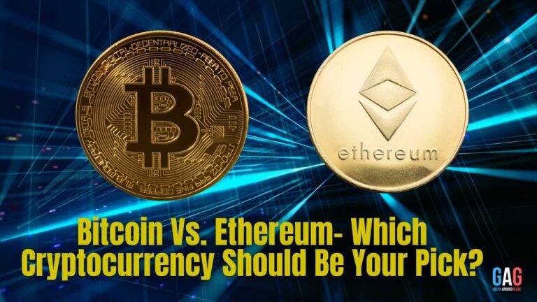 Bitcoin Vs. Ethereum- Which Cryptocurrency Should Be Your Pick?