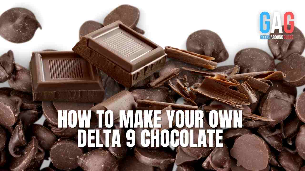 How to make your own Delta 9 chocolate