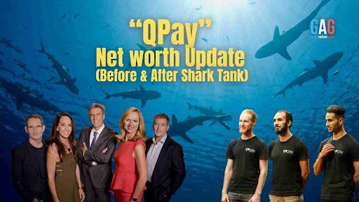 QPay Net Worth 2024 Update (Before & After Shark Tank)