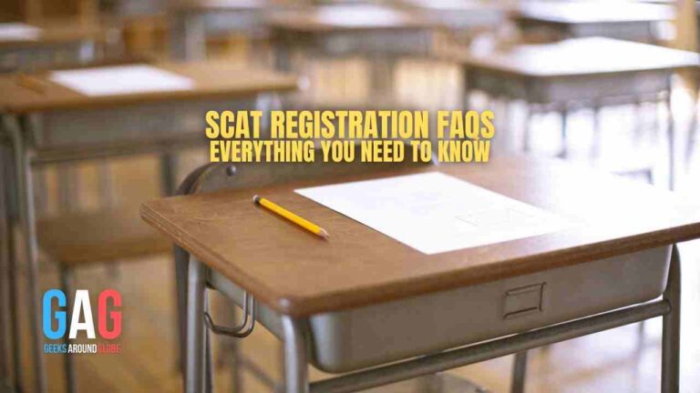 SCAT Registration FAQs – Everything You Need To Know