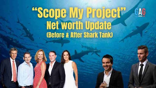 Scope My Project Net Worth 2024 Update (Before & After Shark Tank)