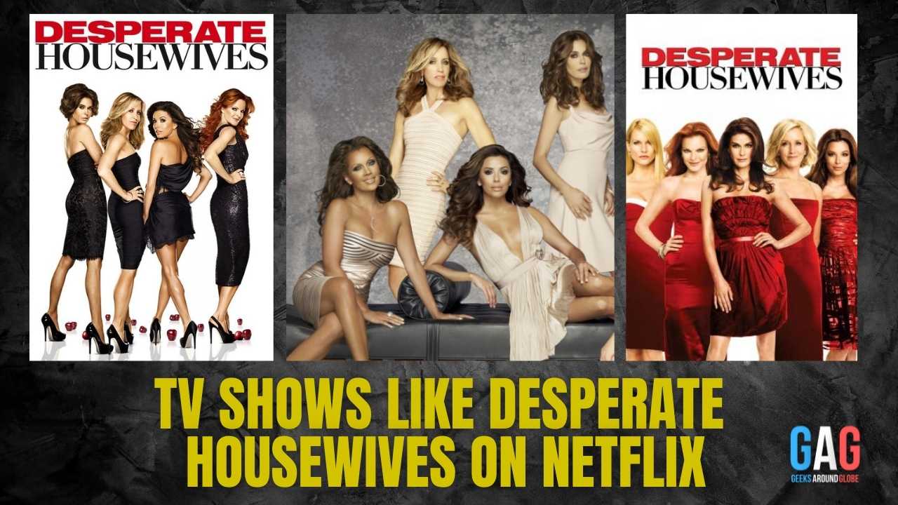 TV shows like desperate housewives on Netflix