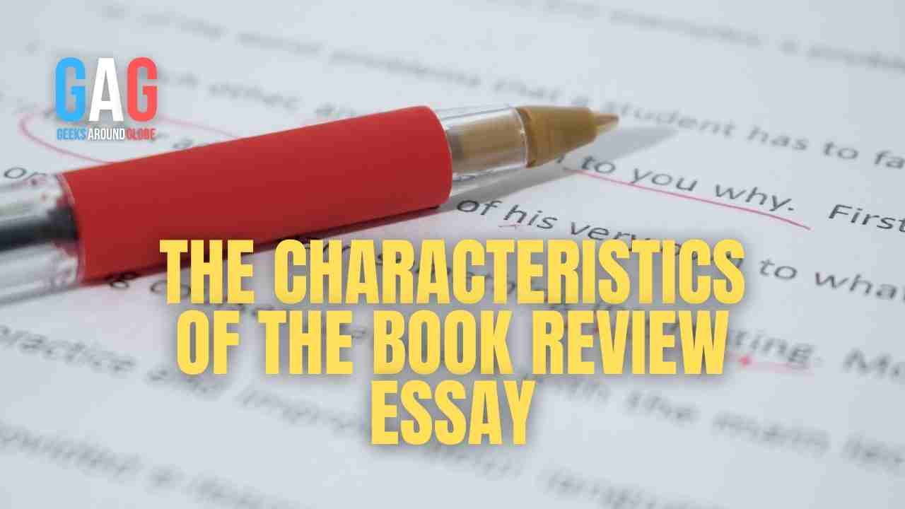 The characteristics of the book review essay