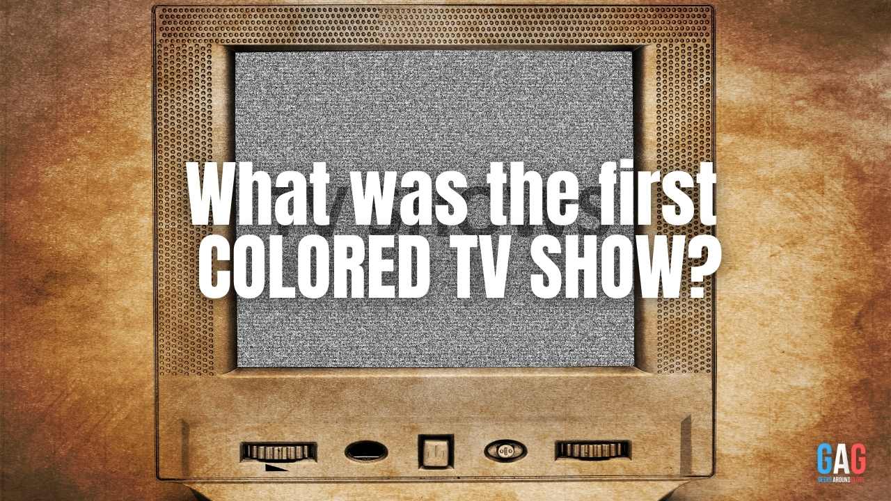 What was the first colored tv show?