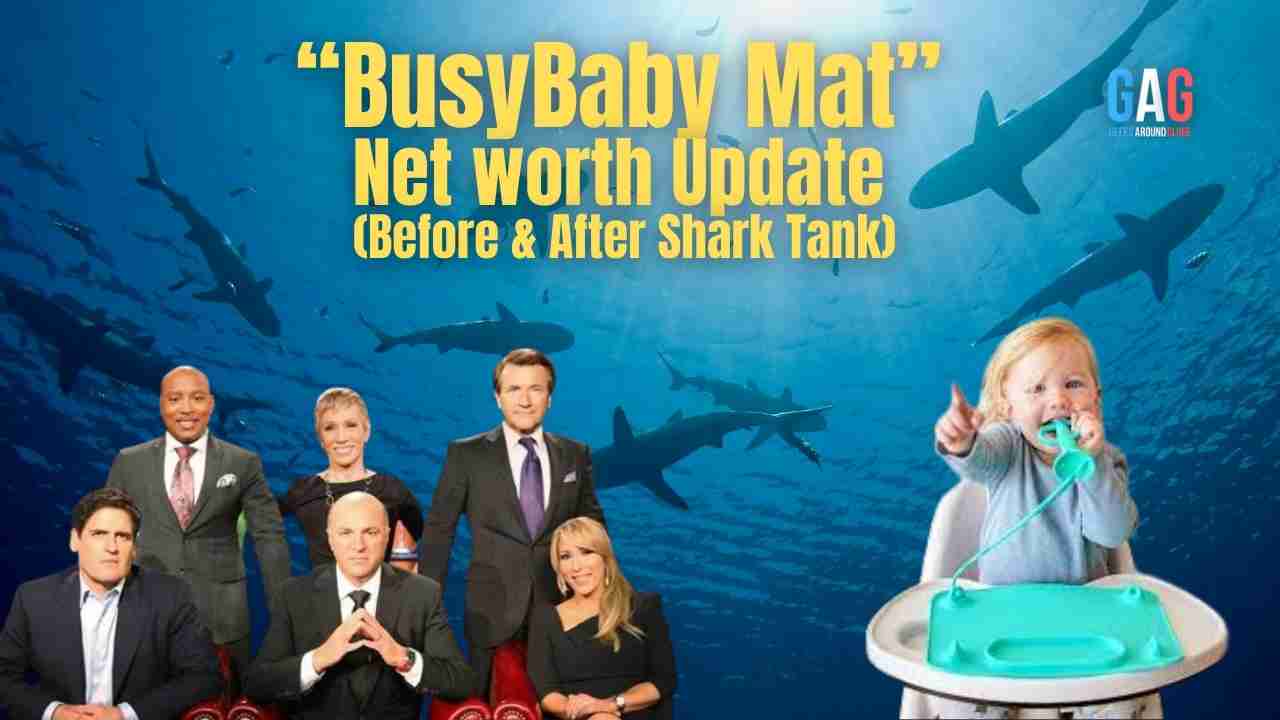 BusyBaby Mat Net Worth 2023 Update (Before & After Shark Tank)